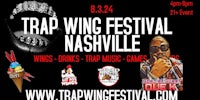 a poster for the trap wing festival in nashville