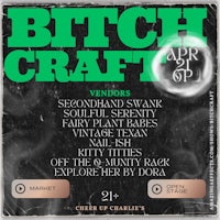 a flyer for bitch craft