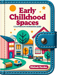 early childhood spaces companion workbook
