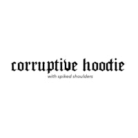 a white background with the words corruptive hoodie