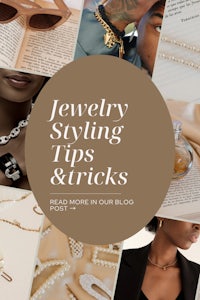 jewelry styling tips and tricks