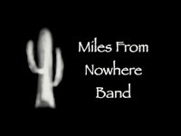 miles from nowhere band
