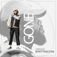 jamaal whittington - gone