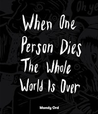 when one person dies the whole world is over