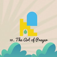 10 the art of prayer
