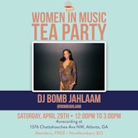 a flyer for women in music tea party