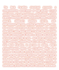 the text reads,'the rock paradise storefront presents a comprehensive assortment of high quality crystal specimens