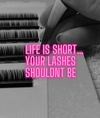 life is short your lashes shouldn't be pink