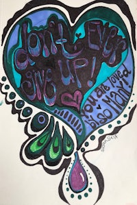 a drawing of a heart with the words don't ever give up