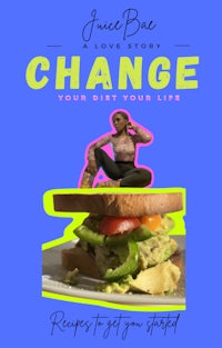 the cover of the book change your diet your life