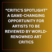 critic spotlight - a game changing opportunity for artists to be reviewed by world-reviewed critics
