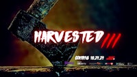 harvested iii coming soon