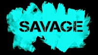 the word savage on a black background