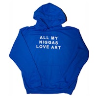 all my niggas love art hoodie