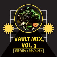 vault mix vol 3 - rythm unbound
