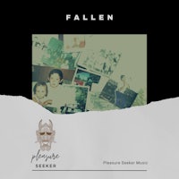the cover of fallen by pleasure seeker music