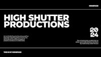 a black and white poster with the words high shutter productions