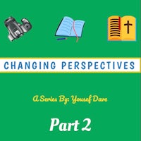 changing perspectives a series for yourself dave part 2
