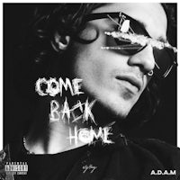 adam - come back home