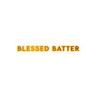 a black background with the words blessed batter on it
