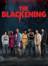 the blackening poster with a group of people standing in front of a dark forest
