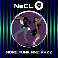 more funk and razz by nacl