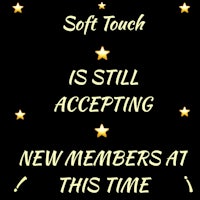 soft touch is still accepting new members at this time