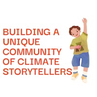 building a unique community of climate storytellers