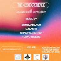 a flyer for the 420 experience in atlanta