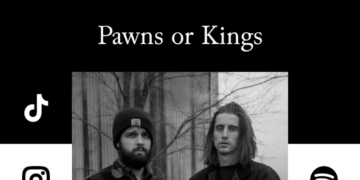 Pawns or Kings
