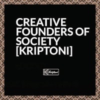 creative founders of society kriptoni