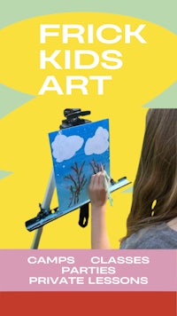 frick kids art camps, classes, parties, private lessons