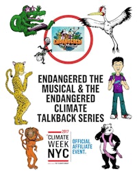 the poster for the endangered the musical and the endangered climate talkback series