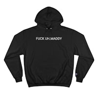 a black hoodie that says fuck up maddy