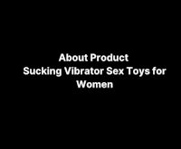 about product suck vibrator sex toys for women