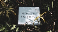 a sign that says god is faithful