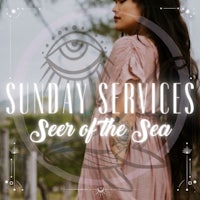 sunday services seer of the sea