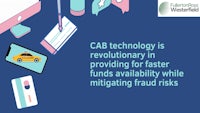 cab technology revolution in providing for faster while funds availability mitigating fraud risks