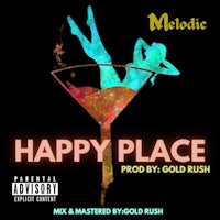 happy place by gold rush