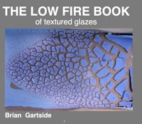 the low fire book of textured glazes