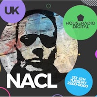 a poster for nacl uk houseradio digital