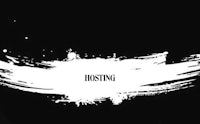 a black and white image with the words hosting on it