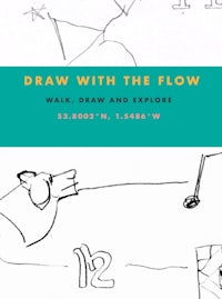 draw with the flow - walk, draw and explore