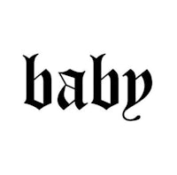 a black and white image of the word baby