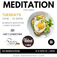 meditation tuesdays for lunch at jake's downtown