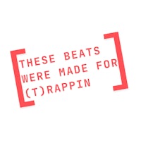 these beats were made for rappin