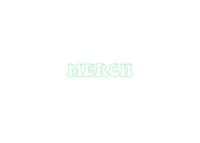 the word'merch'is written in green on a black background