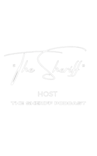 the sheriff host the sheriff podcast
