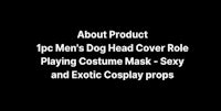 a black background with the words about product 10 men's dog head role costume sexy and exotic props