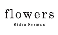 flowers by sidra forman